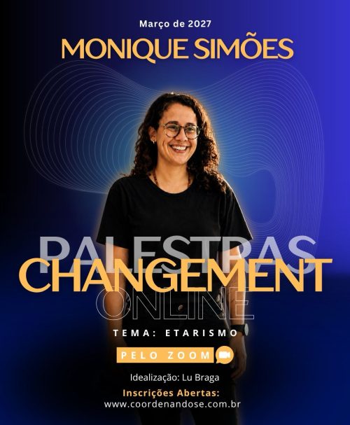 Etarismo - Monique Simões - Março 2027