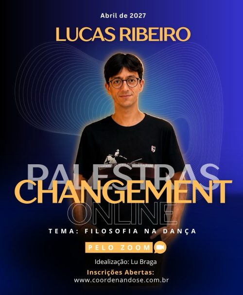 Filosofia na Dança - Lucas Ribeiro - Abril 2027