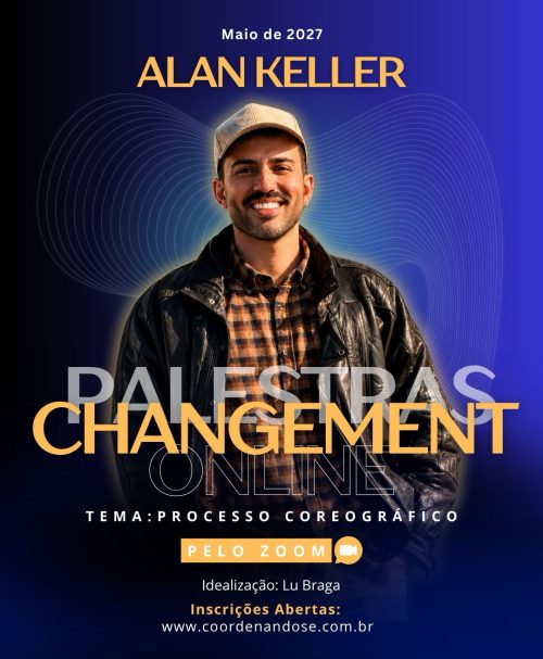Processo Coreográfico - Alan Keller - Maio 2027