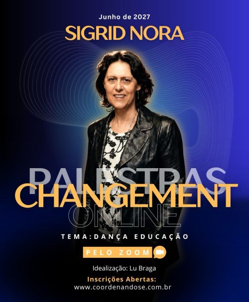 Dança Educação - Sigrid Nora - Junho 2027